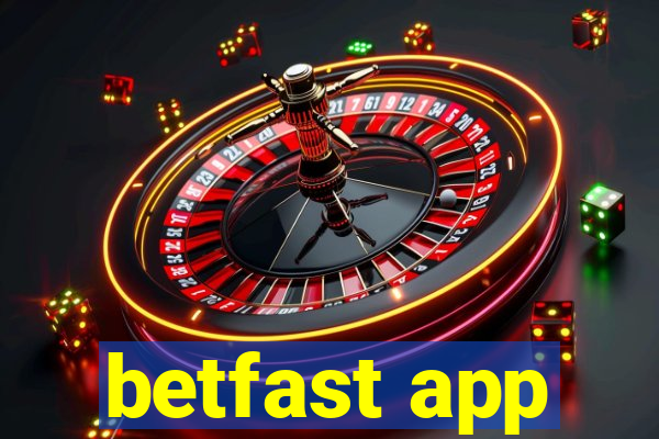 betfast app